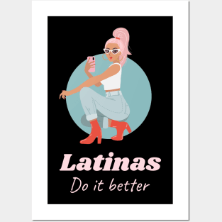 Latinas do it better Posters and Art